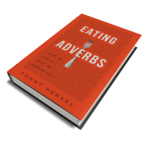 Eating Adverbs